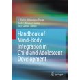 thumbnail image 1 of Handbook of Mind/Body Integration in Child and Adolescent Development, 1 of 1
