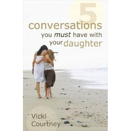 Five Conversations You Must Have with Your