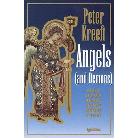 Angels and Demons : What Do We Really Know about Them?