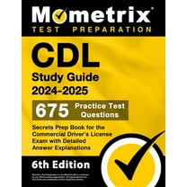 CDL Study Guide 2024-2025 - 675 Practice Test Questions, Secrets Prep Book for the Commercial Driver&apos;s License Exam, (Paperback)