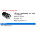 thumbnail image 2 of Oil Filter - Compatible with 2002 - 2008 Jaguar X-Type 2003 2004 2005 2006 2007, 2 of 2