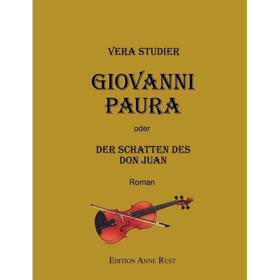 Giovanni Paura: oder Der Schatten des Don Juan, (Paperback)