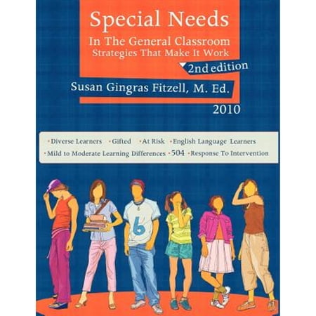 Pre-Owned Special Needs in the General Classroom, Strategies That Make It Work Paperback