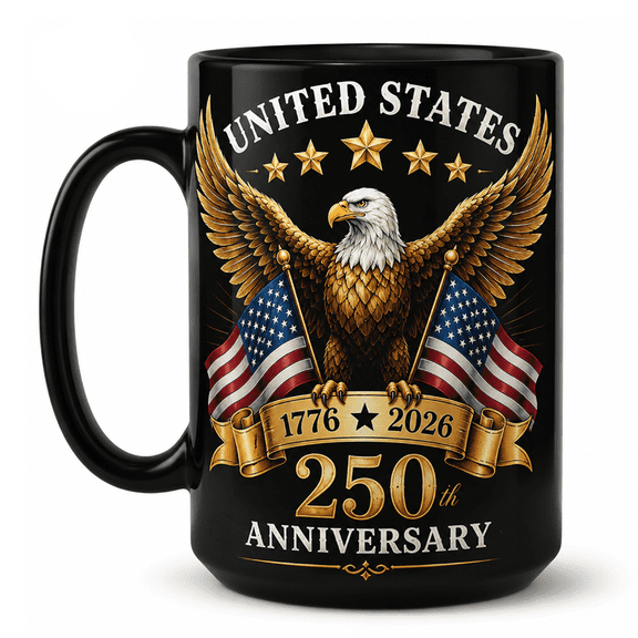 250th Anniversary of America Coffee Mug, 250th Anniversary USA Mug, US Eagle Gifts for Men, Women, American Flag 1776-2026 Patriotic Keepsake, American USA Flag Black Coffee Tea Cup 15oz