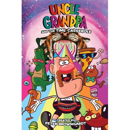 Uncle Grandpa Original Graphic Novel: Uncle Grandpa and The Time (Best Graphic Novel Series Of All Time)