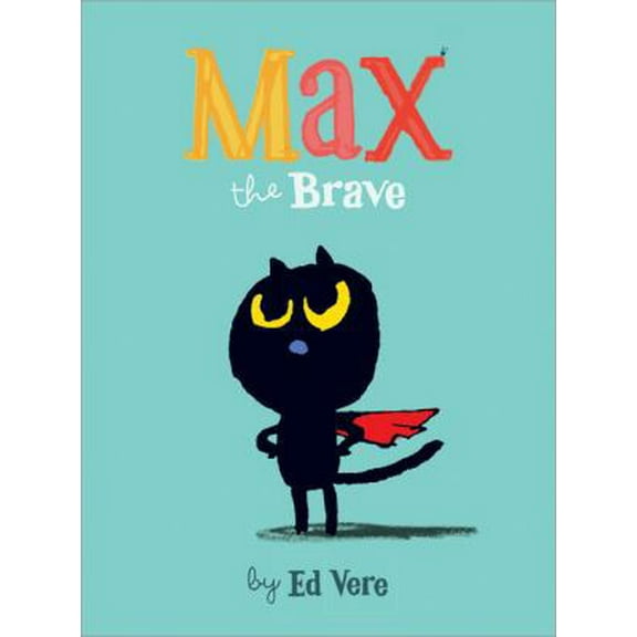 Pre-Owned Max the Brave (Board book) 1492657069 9781492657064