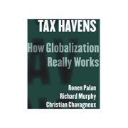 Cornell Studies in Money Tax Havens: How Globalization Really Works, (Hardcover)