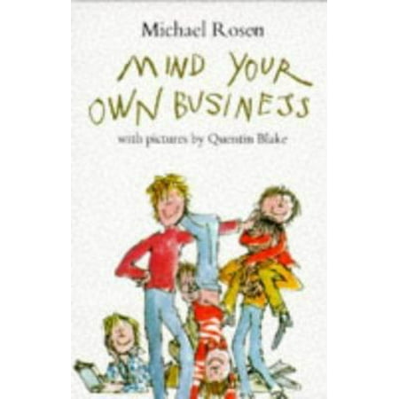 Mind Your Own Business (Picture Books) (Hardcover - Used) 0590542389 9780590542388