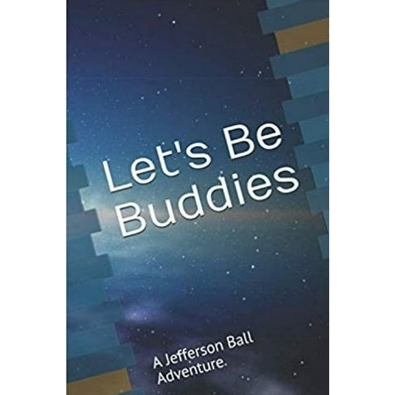Let's Be Buddies (Paperback)