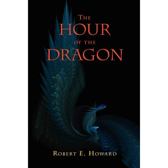 The Hour of the Dragon (Conan the Conqueror) (Paperback)