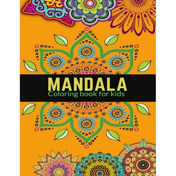 MANDALA Coloring Books for Kids: Children's Coloring Book with Fun, Easy and Relaxing Mandalas for Boys, Girls, and Begi, (Paperback)