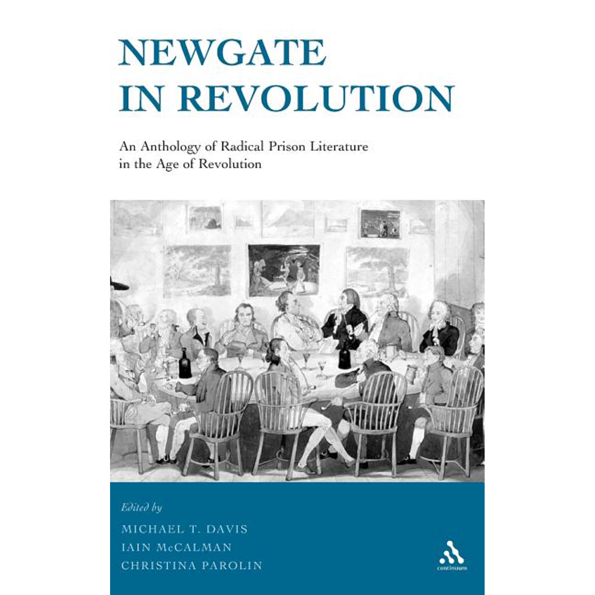 Newgate in Revolution: An Anthology of Radical Prison Literature in the Age of Revolution (Hardcover)