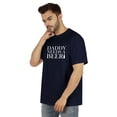 thumbnail image 4 of Inkmeso Graphic Tshirt For Men's Daddy Needs A Beer Funny Quotes Dad Drinking Tee Shirt, 4 of 7