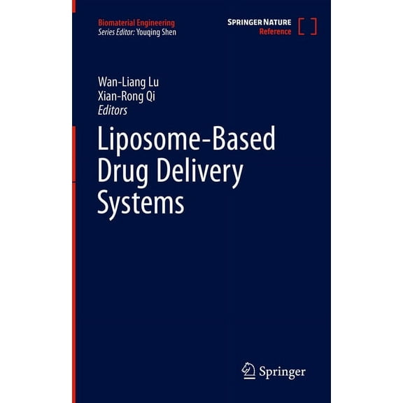 Biomaterial Engineering Liposome-Based Drug Delivery Systems, (Hardcover)