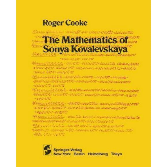 The Mathematics of Sonya Kovalevskaya