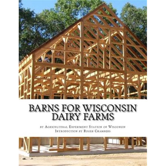 Pre-Owned Barns for Wisconsin Dairy Farms : Ideas for Building Barns for Dairy Farms