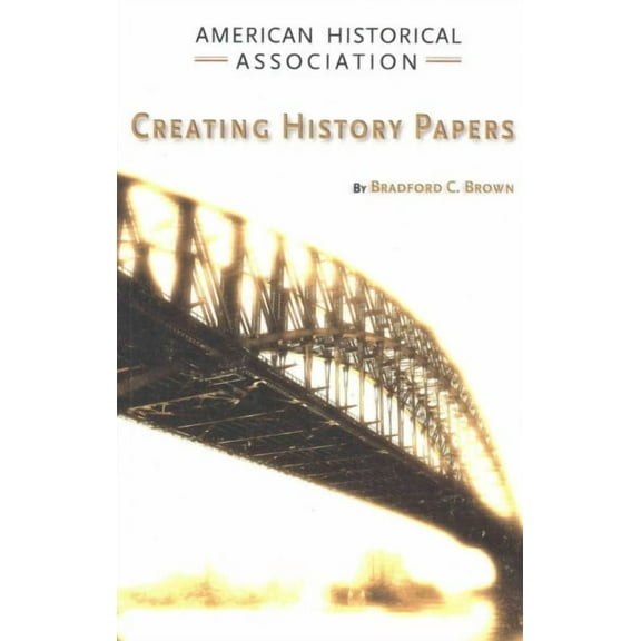 Students and Professional Concerns: Creating History Papers (Paperback)