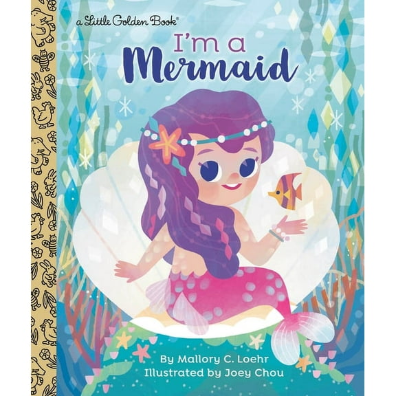 Little Golden Book I'm a Mermaid, (Hardcover)