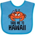 thumbnail image 3 of Inktastic Take Me to Hawaii Boys or Girls Baby Bib, 3 of 4