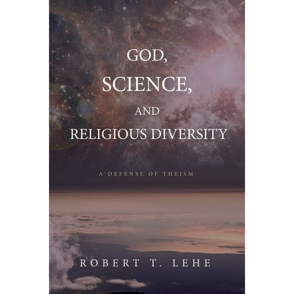 God, Science, and Religious Diversity (Hardcover)