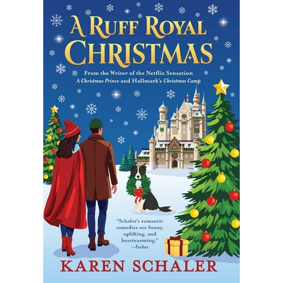 A Ruff Royal Christmas: A festive, funny, feel-good Christmas romantic comedy from the writer of Netflix's hit A Christm, (Hardcover)