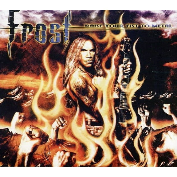 Frost - Raise Your Fist to Metal - Music & Performance - CD