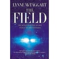 thumbnail image 1 of Pre-Owned The Field: The Quest for the Secret Force of the Universe Paperback, 1 of 1