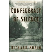Pre-Owned Confederacy of Silence: A True Tale of the New Old South (Paperback 9780671036676) by Richard Rubin
