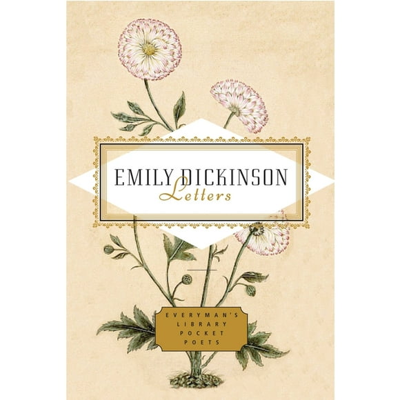 Everyman's Library Pocket Poets Series: Emily Dickinson: Letters : Edited by Emily Fragos (Hardcover)