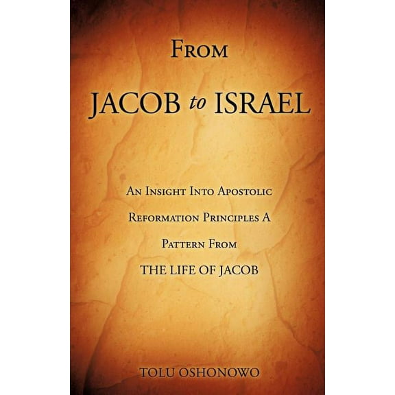 From JACOB To ISRAEL, (Paperback)