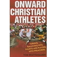 thumbnail image 1 of Pre-Owned Onward Christian Athletes: Turning Ballparks Into Pulpits and Players Into Preachers (Hardcover) 0742562476 9780742562479, 1 of 1