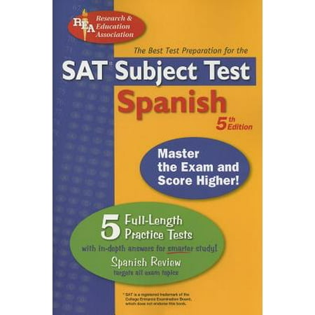 SAT Subject Test Spanish : The Best Test Preparation for the SAT Subject (Best Sat Subject Tests To Take)