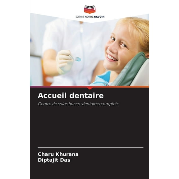 Accueil dentaire, (Paperback)