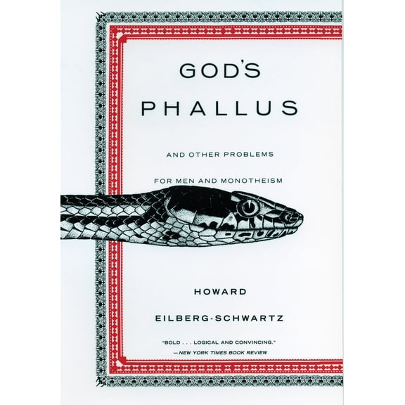Pre-Owned God's Phallus: And Other Problems for Men and Monotheism (Paperback) 0807012254 9780807012253