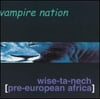 Wise-Ta-Nech [Pre-European Africa]