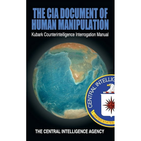The CIA Document of Human Manipulation (Hardcover)