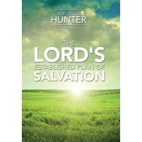 The Lord's Established Plan of Salvation (Hardcover)