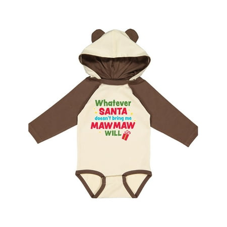

Inktastic Christmas Whatever Santa Doesn t Bring Me Mawmaw Will Gift Baby Boy or Baby Girl Long Sleeve Bodysuit