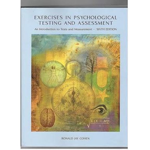 Pre-Owned Exercises in Psychological Testing and Assessment (An Introduction to Tests and Measurement/Workbook) (Paperback) 0073129100 9780073129105