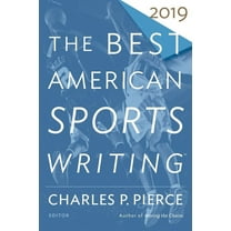 Best American The Best American Sports Writing 2019, (Paperback)