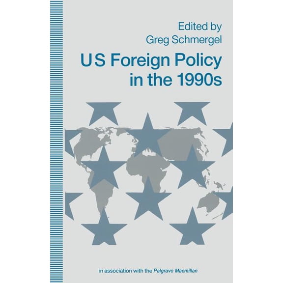 Us Foreign Policy in the 1990s, (Paperback)