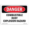 thumbnail image 1 of SignMission OS-DS-A-1218-L-1831 12 x 18 in. OSHA Danger Sign - Combustible Dust Explosion Hazard, 1 of 1