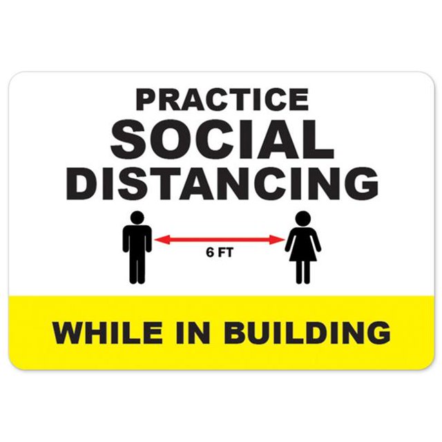 SignMission OS-NS-A-1218-25509 Covid-19 Notice Aluminum Sign - Practice Social Distancing While in Building