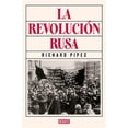 thumbnail image 1 of Libro La Revolucion Rusa Tapa Blanda, Autor Richard Pipes, Editorial Debate, 1 of 1