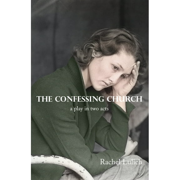 The Confessing Church, (Paperback)