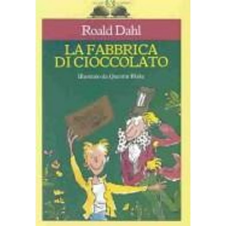 Pre-Owned La Fabbrica Di Cioccolato / Charlie and the Chocolate Factory (Italian Edition) (Paperback) 8877823445 9788877823441