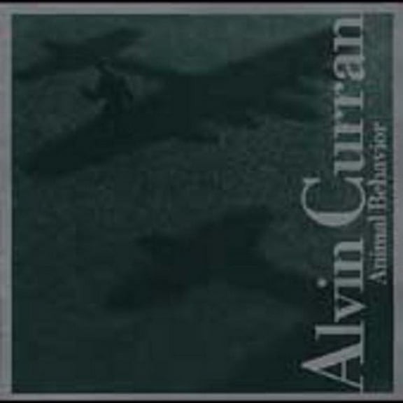 Alvin Curran - Animal Behavior - Classical - CD