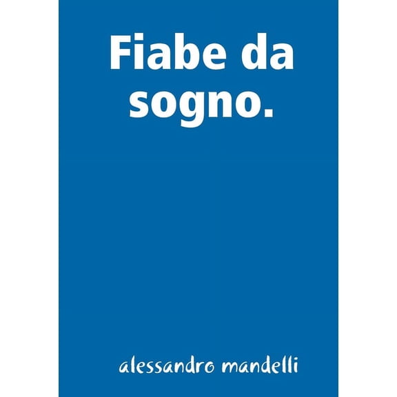 Fiabe da sogno., (Paperback)
