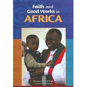 Faith and Good Works in Africa
