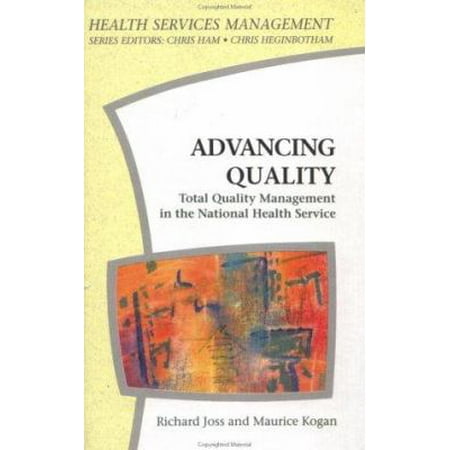 Advancing Quality : Total Quality Management in the NHS, Used [Paperback]